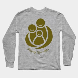 Happily Ever after - Family Long Sleeve T-Shirt